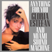 GLORIA ESTEFAN AND MIAMI SOUND MACHINE